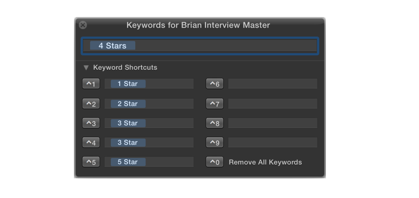 Assign shortcuts to you keyword star ratings for an intuitive logging workflow.