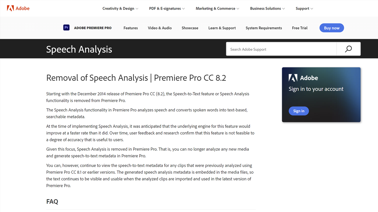 Premiere Pro Speech to Text is not Adobe’s first attempt.