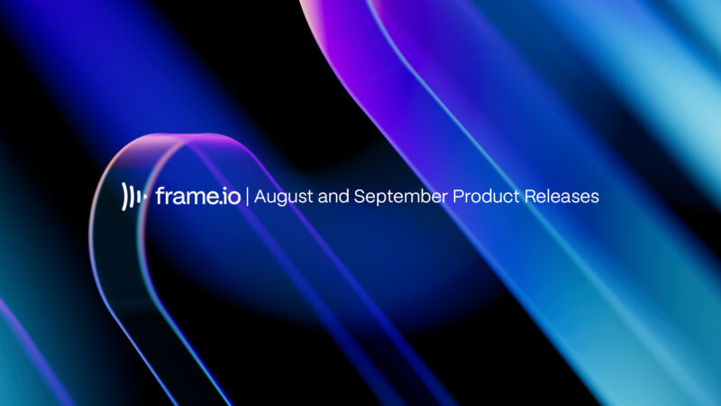 aug sept frame.io product releases