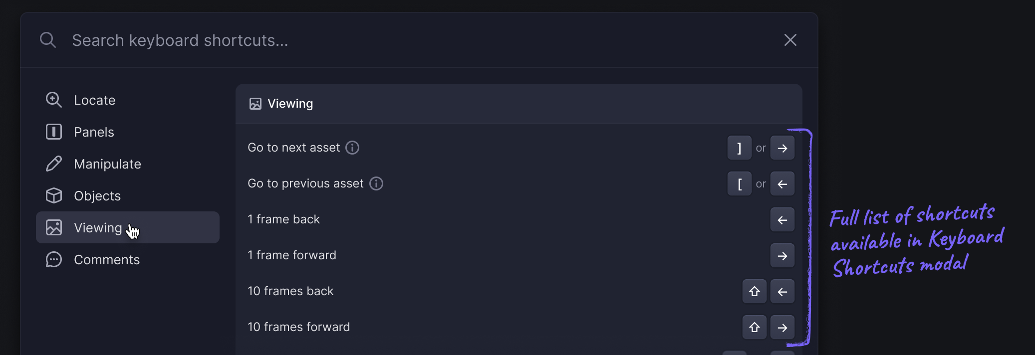 Check out the new media-aware keyboard shortcut in the Keyboard Shortcuts modal.